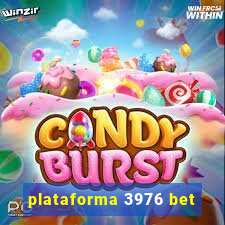 plataforma 3976 bet